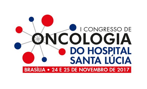 I CONGRESSO DE ONCOLOGIA DO HOSPITAL SANTA LUCIA – BRASILIA